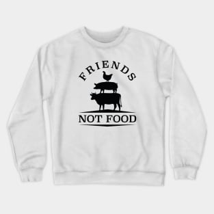 Friends Not Food Crewneck Sweatshirt